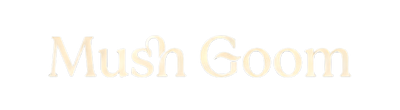 Mush Goom